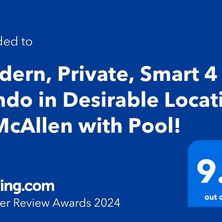 Modern, Private, Smart 4 Bedroom Condo In Desirable Location In Mcallen With Pool! 外观 照片